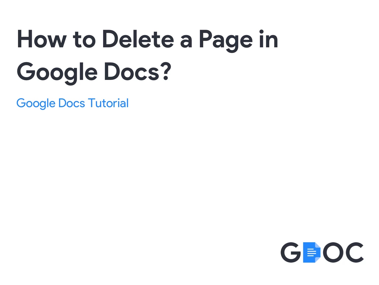 how-to-delete-a-page-in-google-docs-gdoc-io-tips